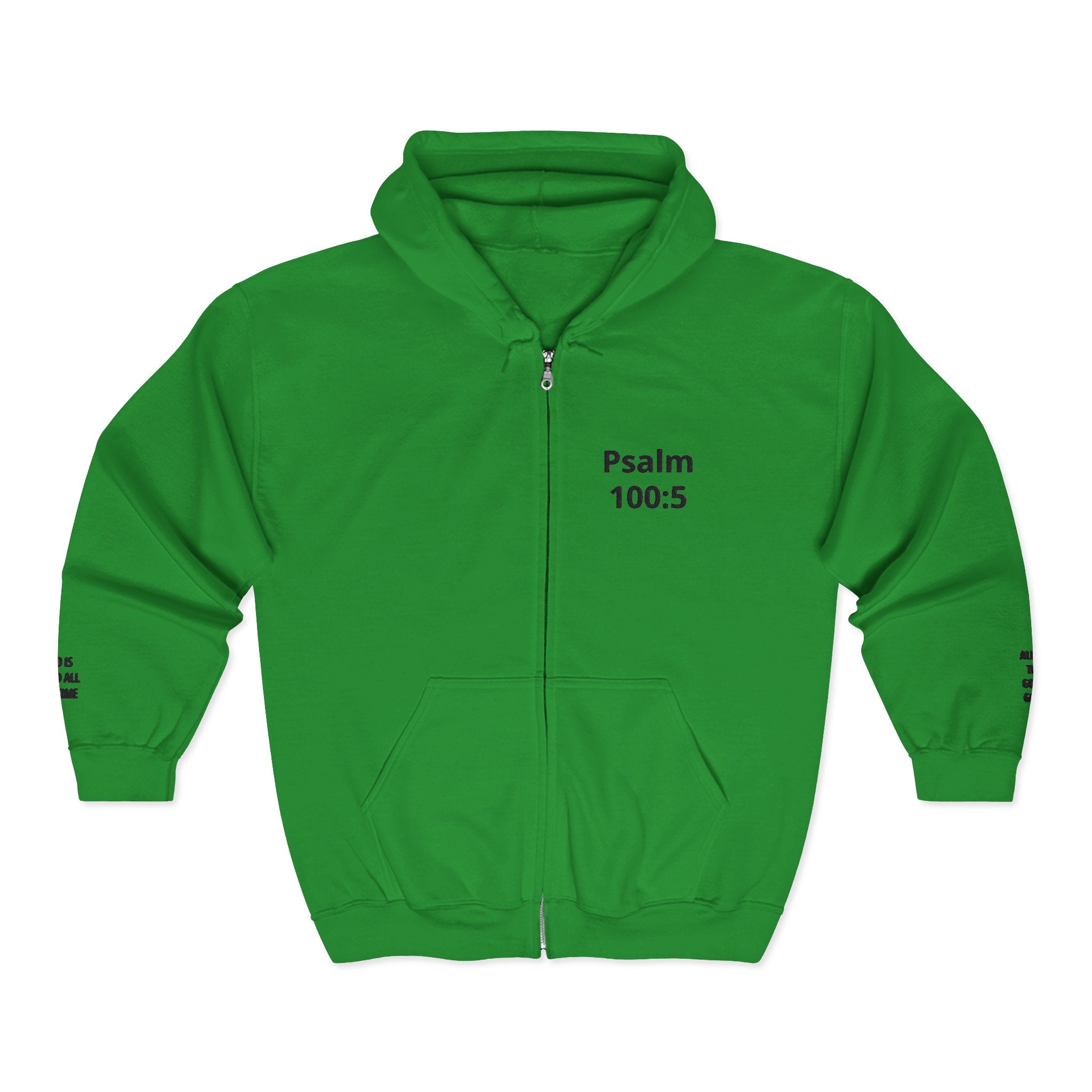 Psalm 100:5 Zip Hoodie — Faith-Based Full-Zip Sweatshirt