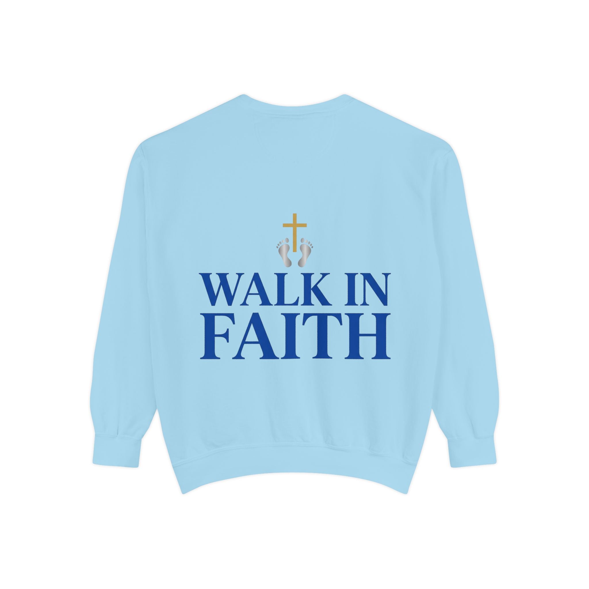 Walk in Faith Sweatshirt — Christian Cross Inspirational Crewneck