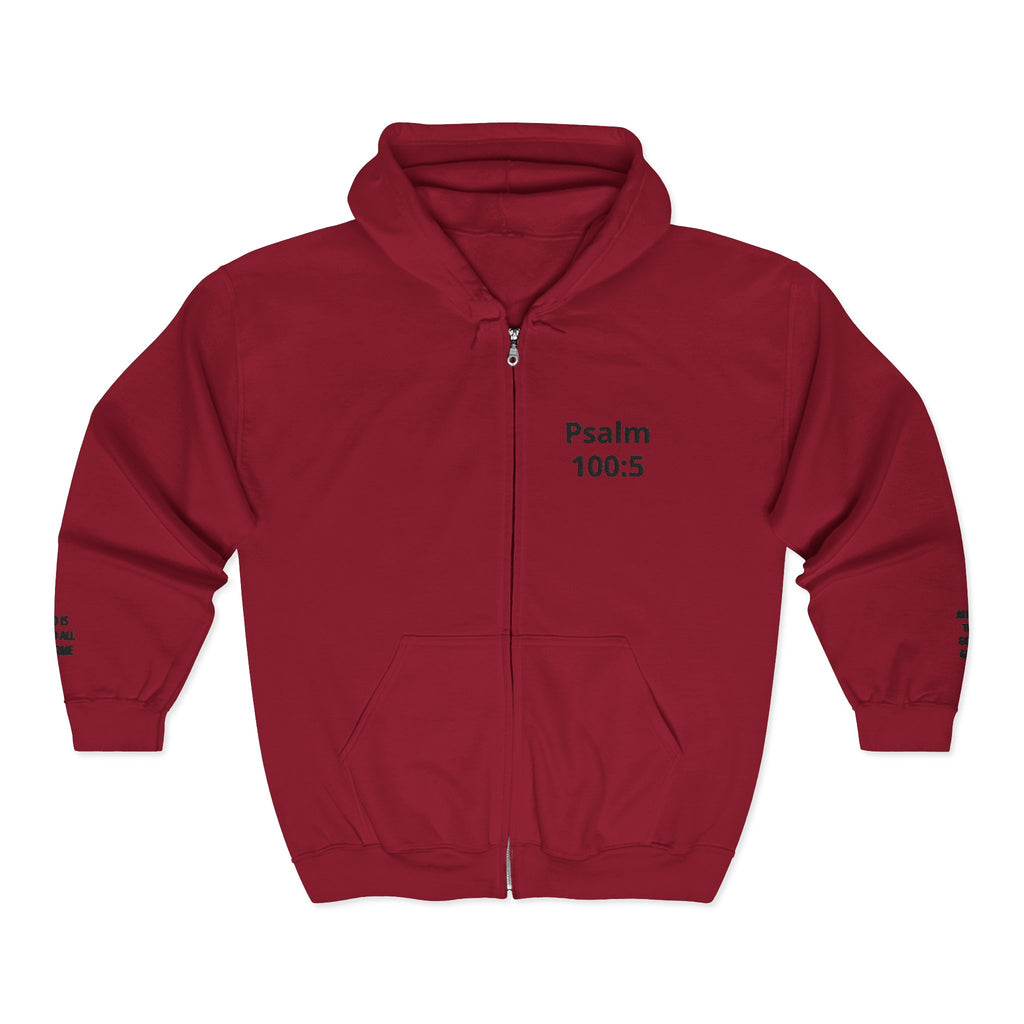 Psalm 100:5 Zip Hoodie — Faith-Based Full-Zip Sweatshirt