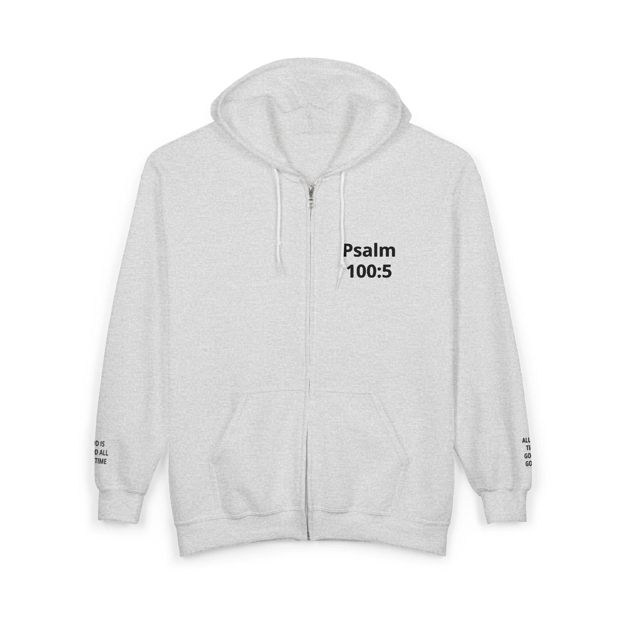 Psalm 100:5 Zip Hoodie — Faith-Based Full-Zip Sweatshirt