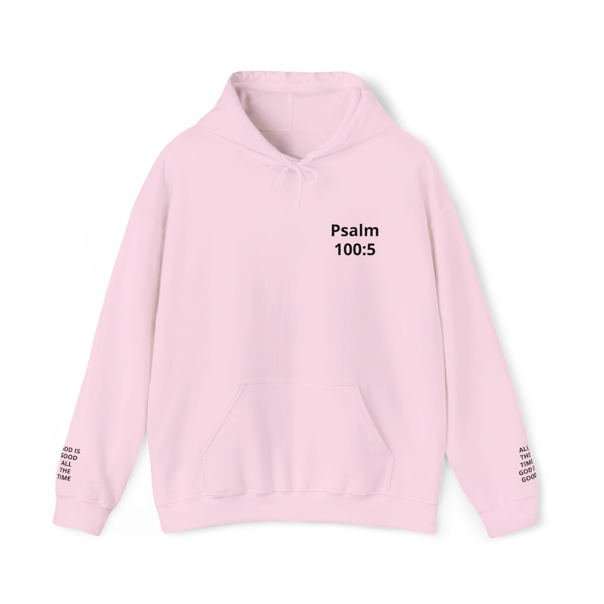 Psalm 100:5 Hoodie — Inspirational Christian Scripture Pullover