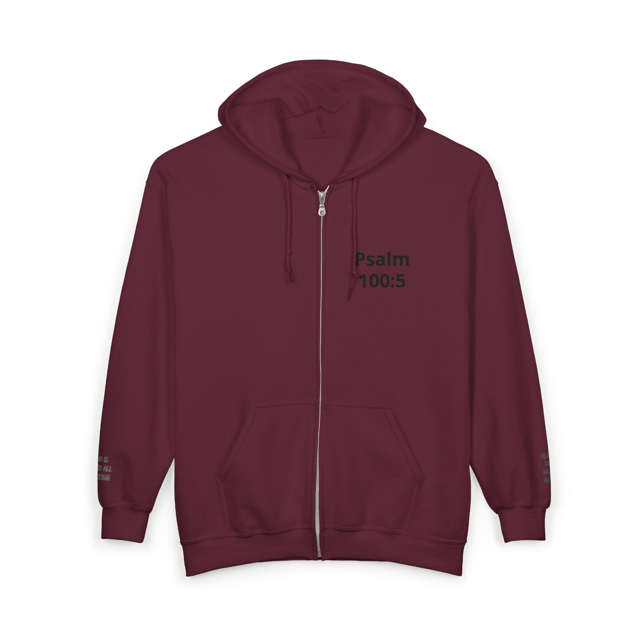 Psalm 100:5 Zip Hoodie — Faith-Based Full-Zip Sweatshirt