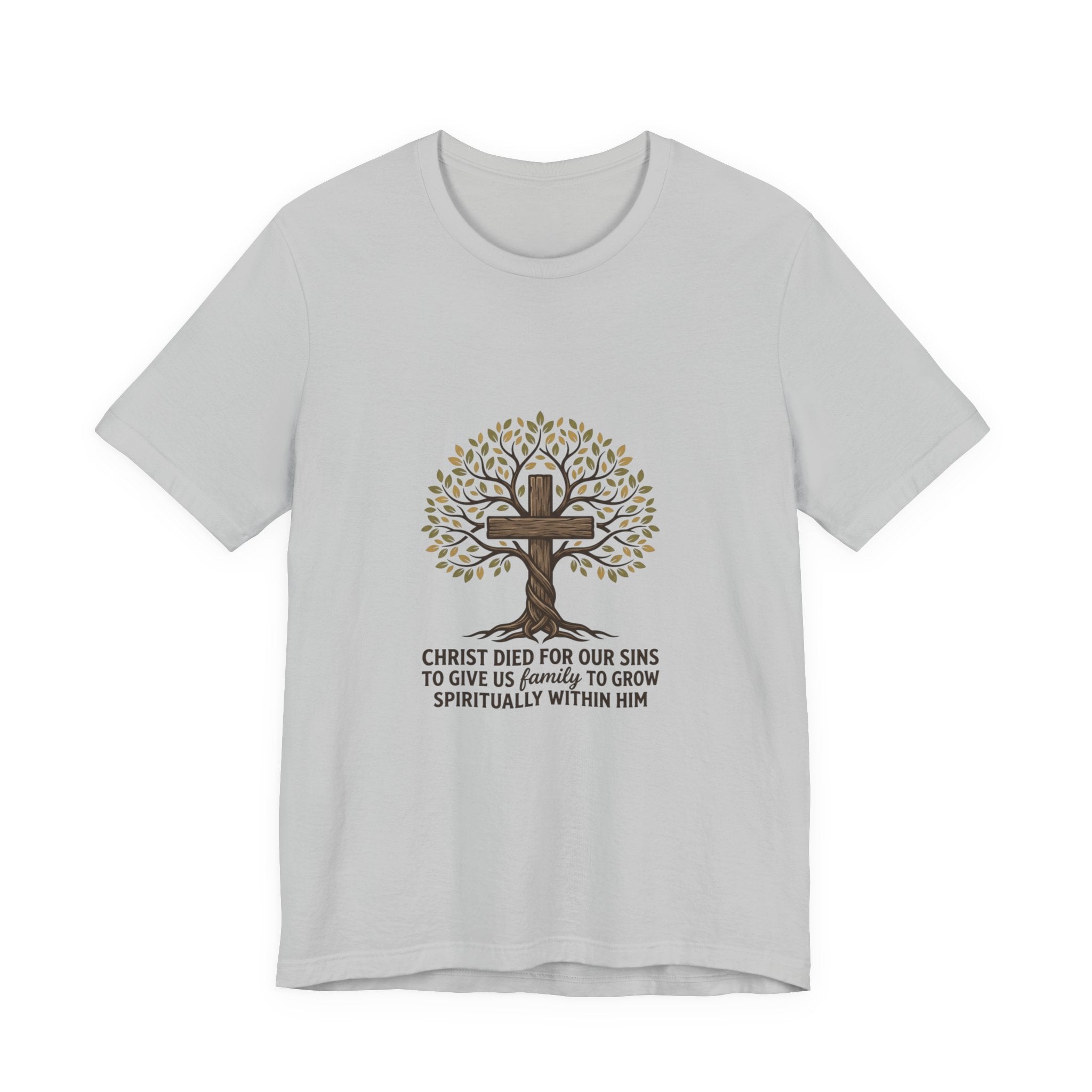 Christian Cross Tree T-Shirt — "Christ died for our sins to give us family to grow spiritually within Him"