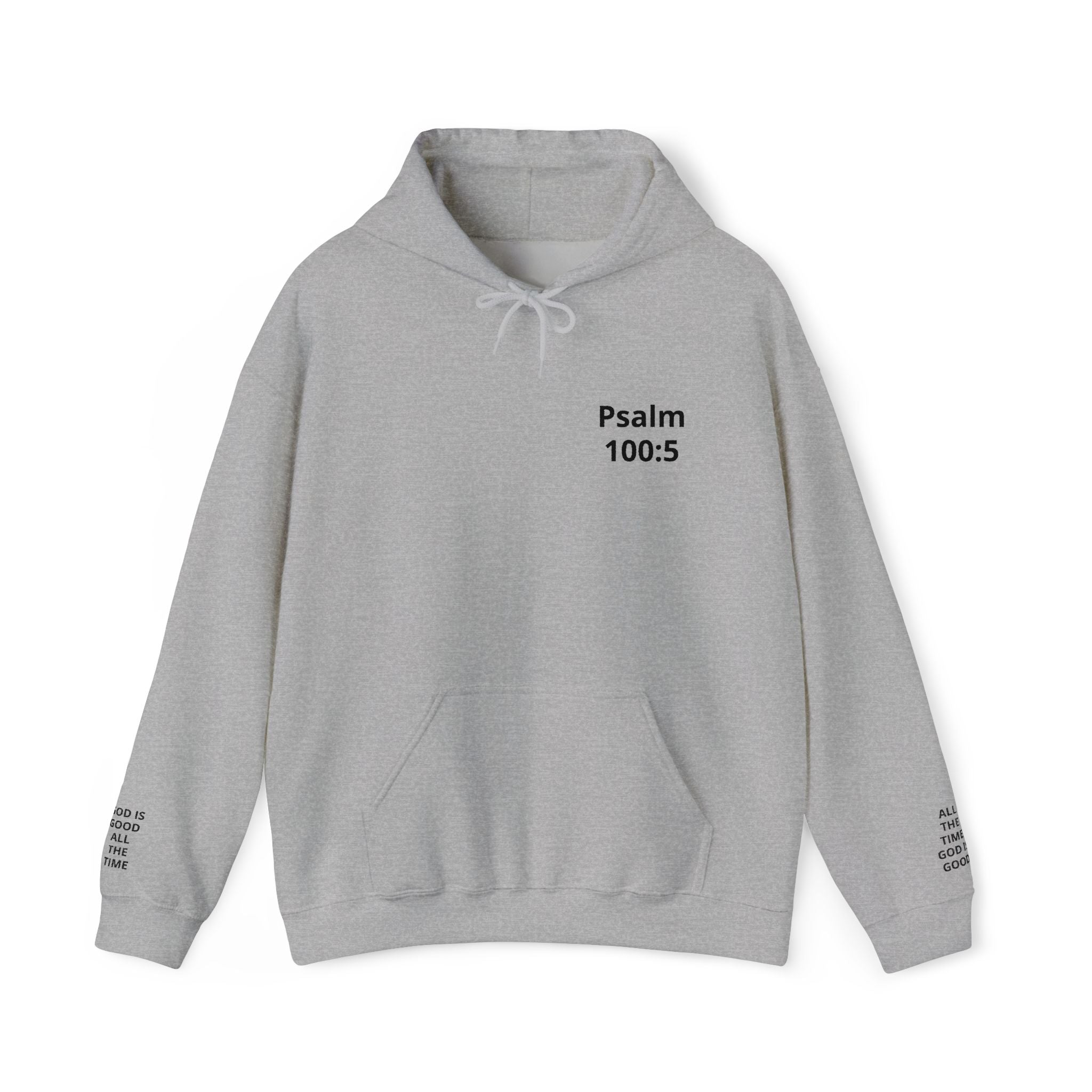 Psalm 100:5 Hoodie — Inspirational Christian Scripture Pullover