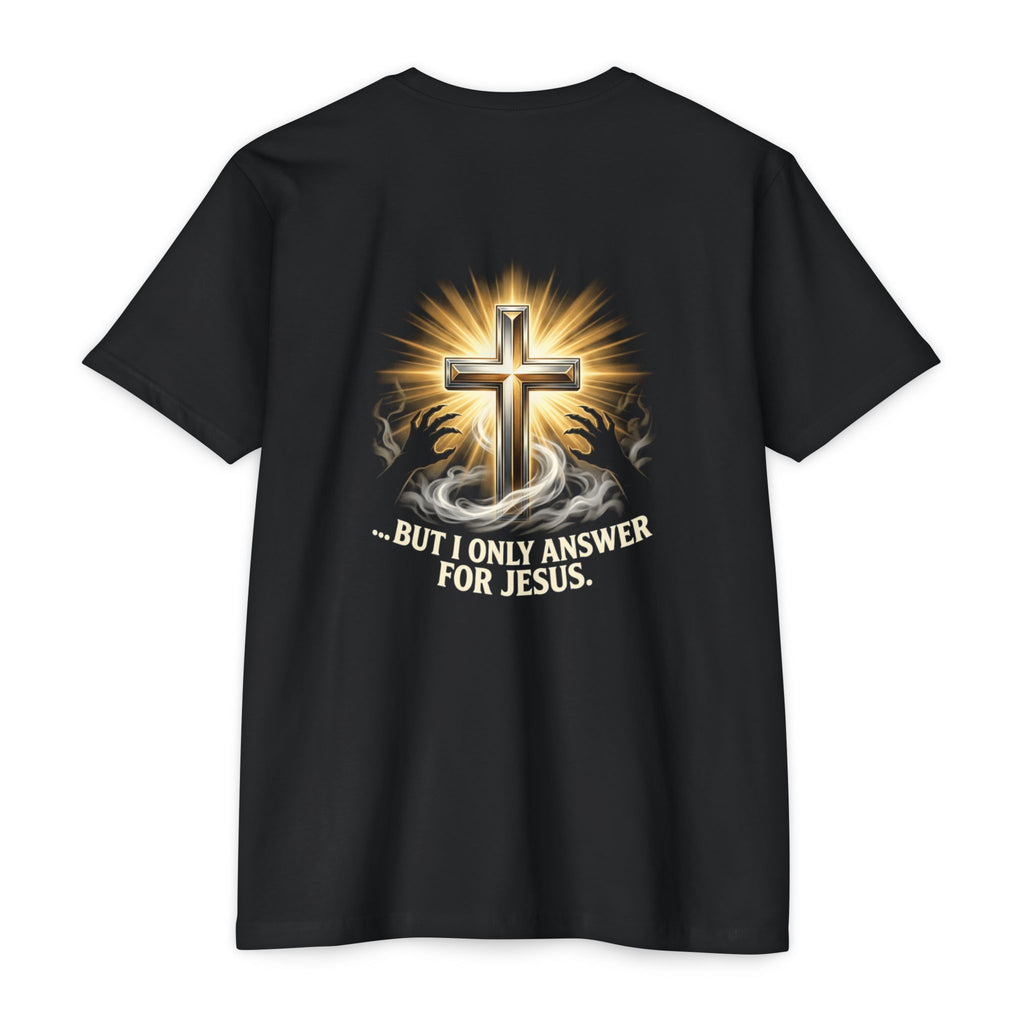 Christian Cross T-Shirt — "The Devil Can Knock All Day... But I Only Answer For Jesus"