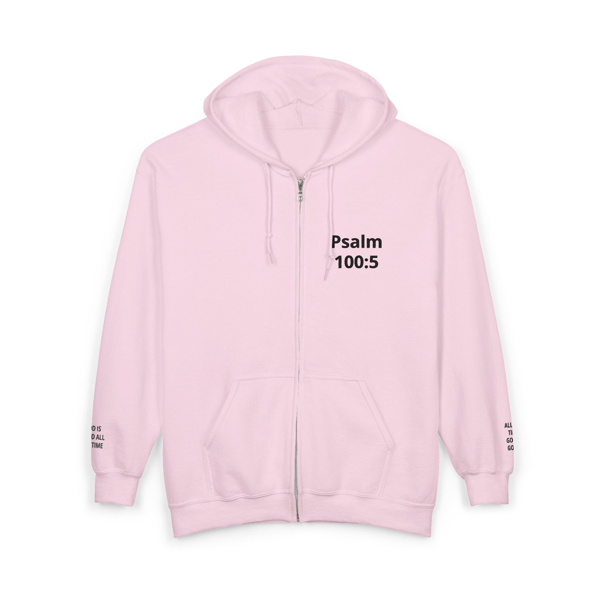 Psalm 100:5 Zip Hoodie — Faith-Based Full-Zip Sweatshirt