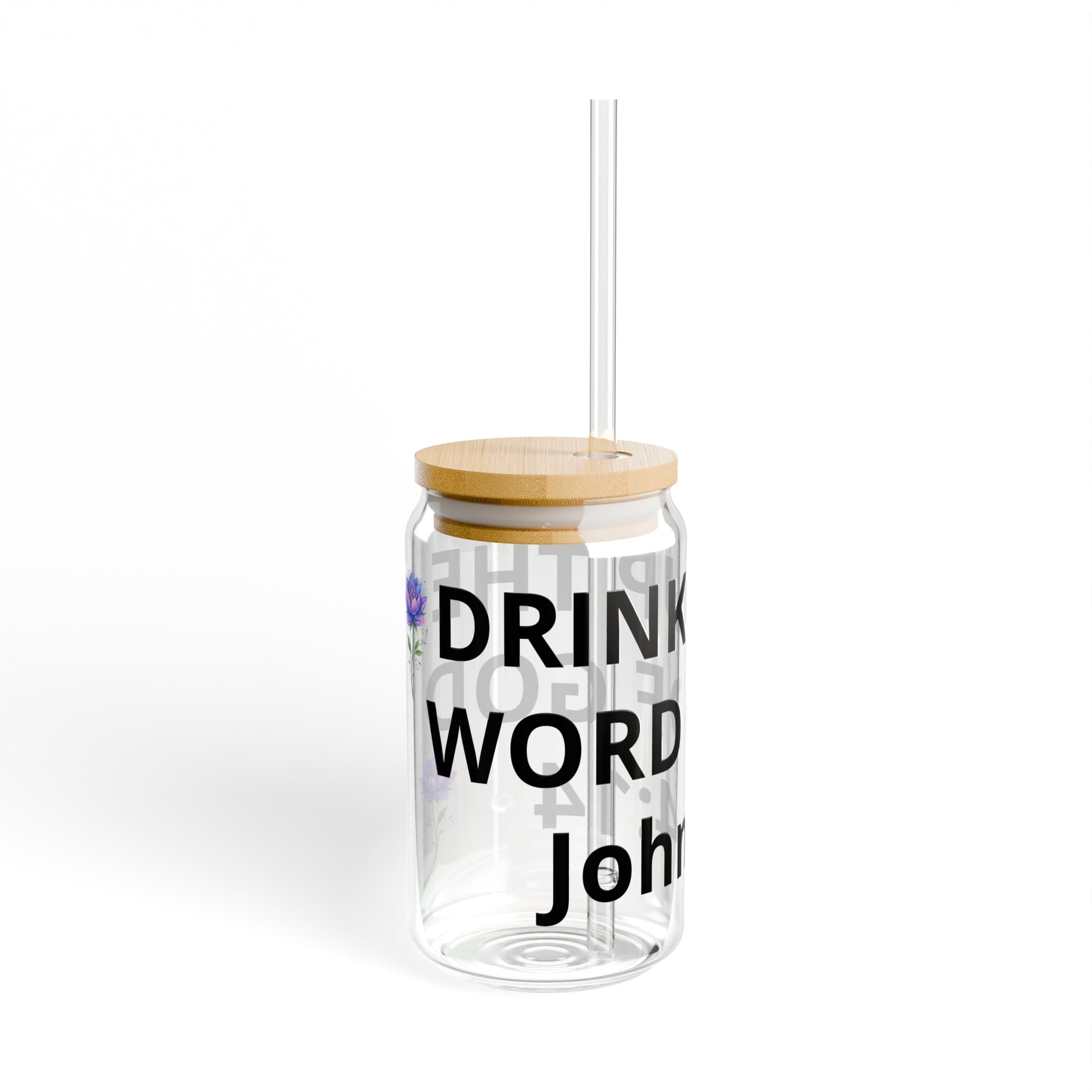 16oz Sipper Glass – "Drink Up" John 4:1 Scripture Tumbler with Bamboo Lid