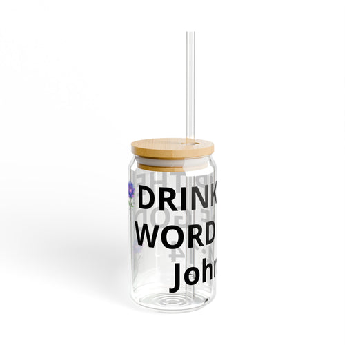16oz Sipper Glass – "Drink Up" John 4:1 Scripture Tumbler with Bamboo Lid