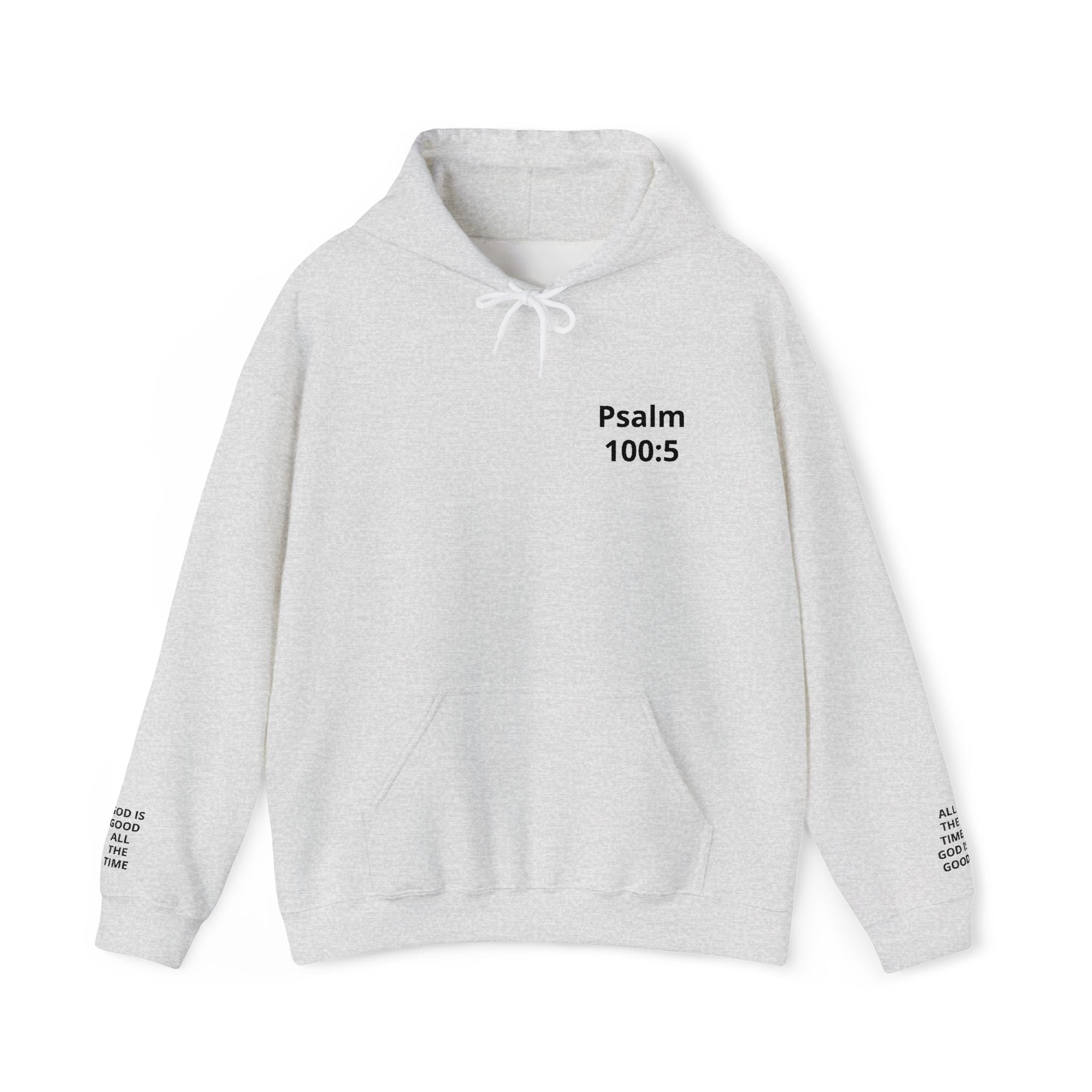 Psalm 100:5 Hoodie — Inspirational Christian Scripture Pullover