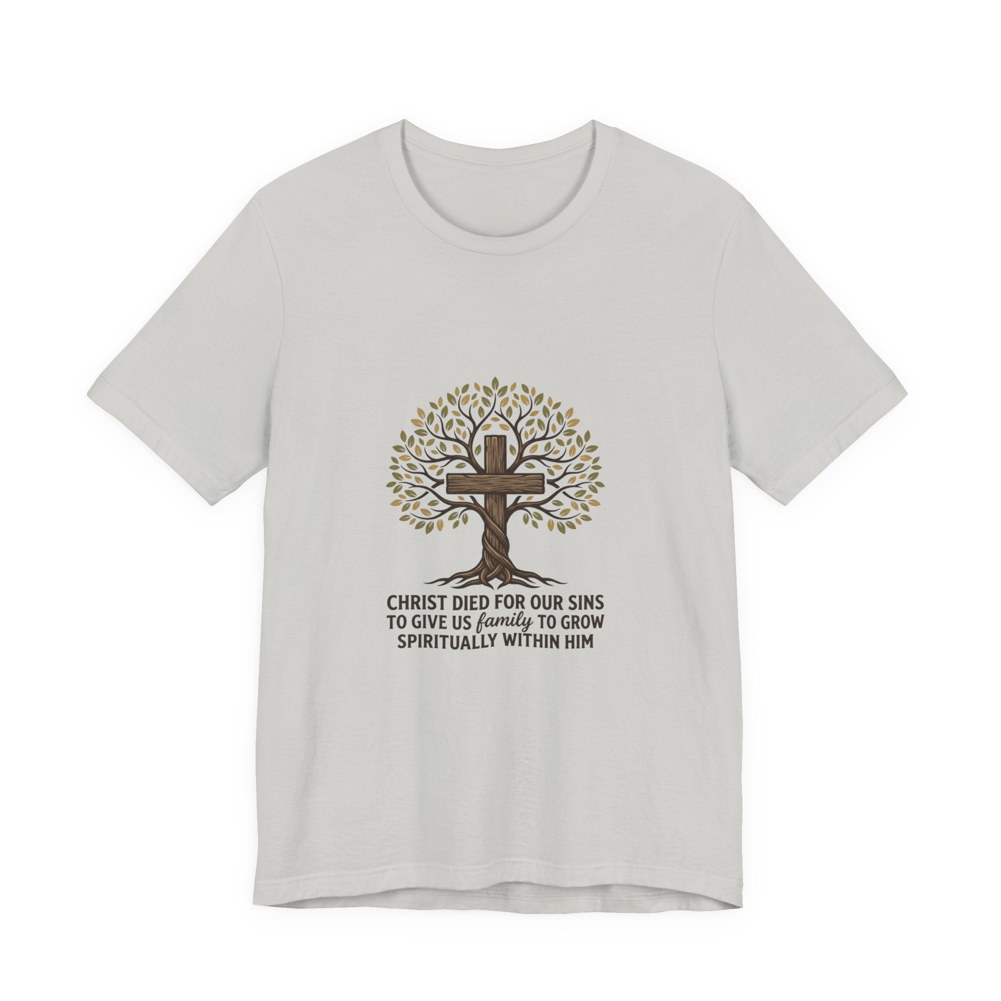 Christian Cross Tree T-Shirt — "Christ died for our sins to give us family to grow spiritually within Him"