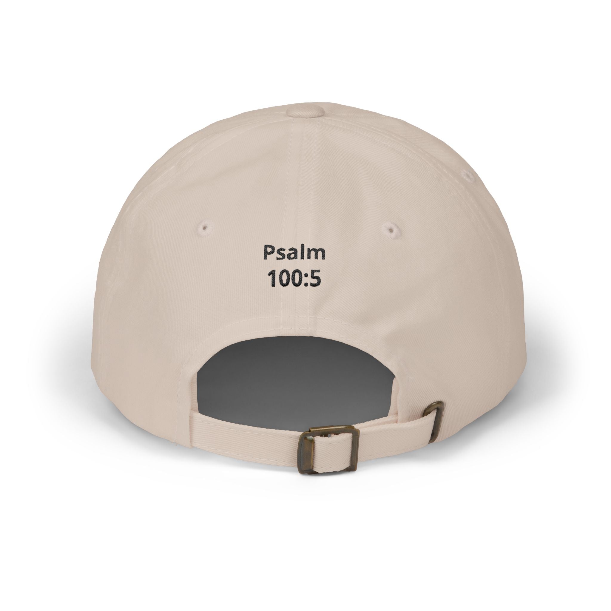 Embroidered ‘God Is Good All The Time’ Dad Cap — Psalm 100:5 Baseball Hat