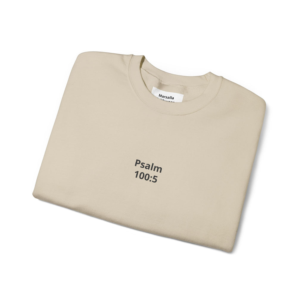 Psalm 100:5 Minimalist Crewneck Sweatshirt — Christian Scripture Sweatshirt
