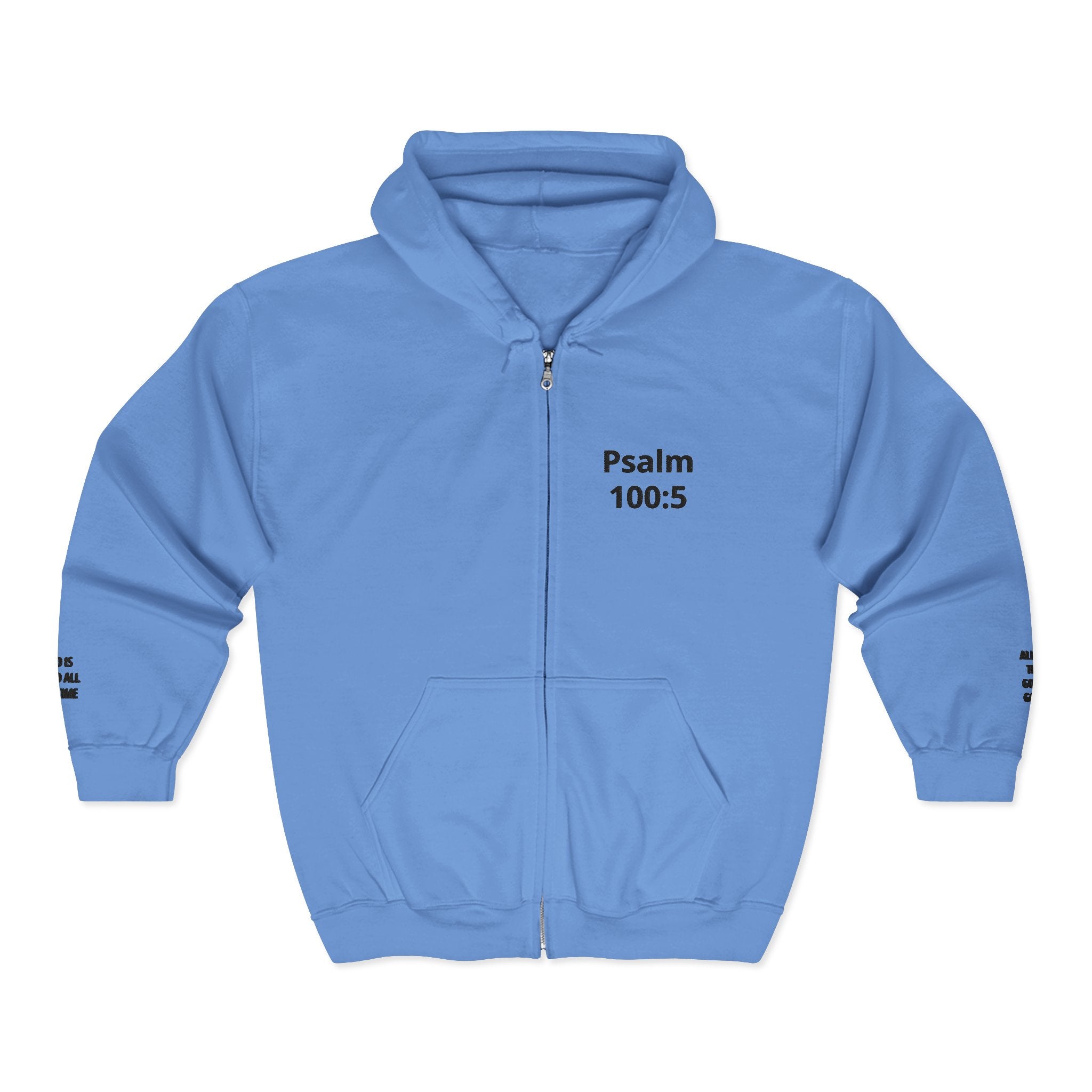 Psalm 100:5 Zip Hoodie — Faith-Based Full-Zip Sweatshirt
