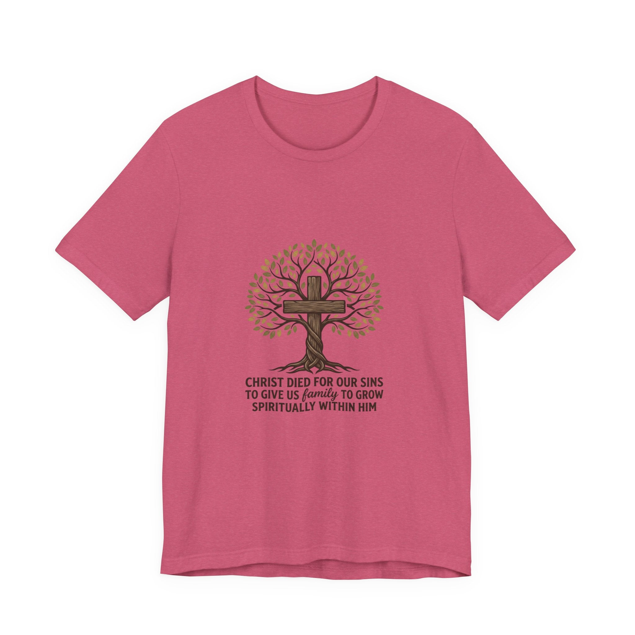 Christian Cross Tree T-Shirt — "Christ died for our sins to give us family to grow spiritually within Him"