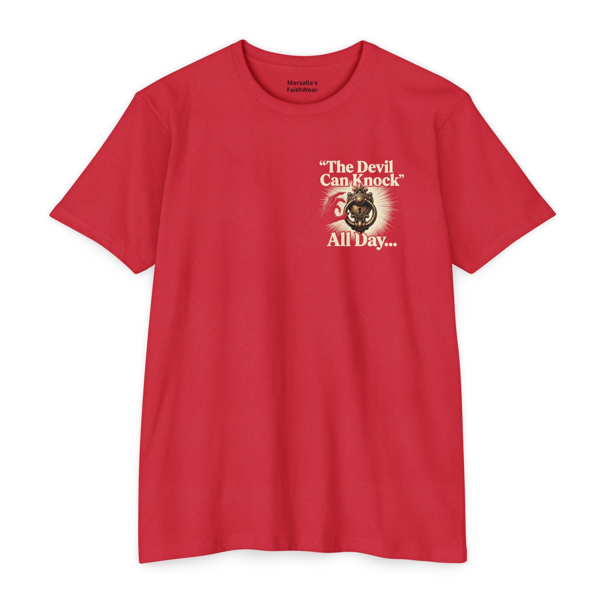 Christian Cross T-Shirt — "The Devil Can Knock All Day... But I Only Answer For Jesus"