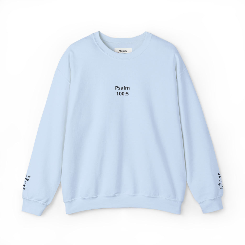 Psalm 100:5 Minimalist Crewneck Sweatshirt — Christian Scripture Sweatshirt