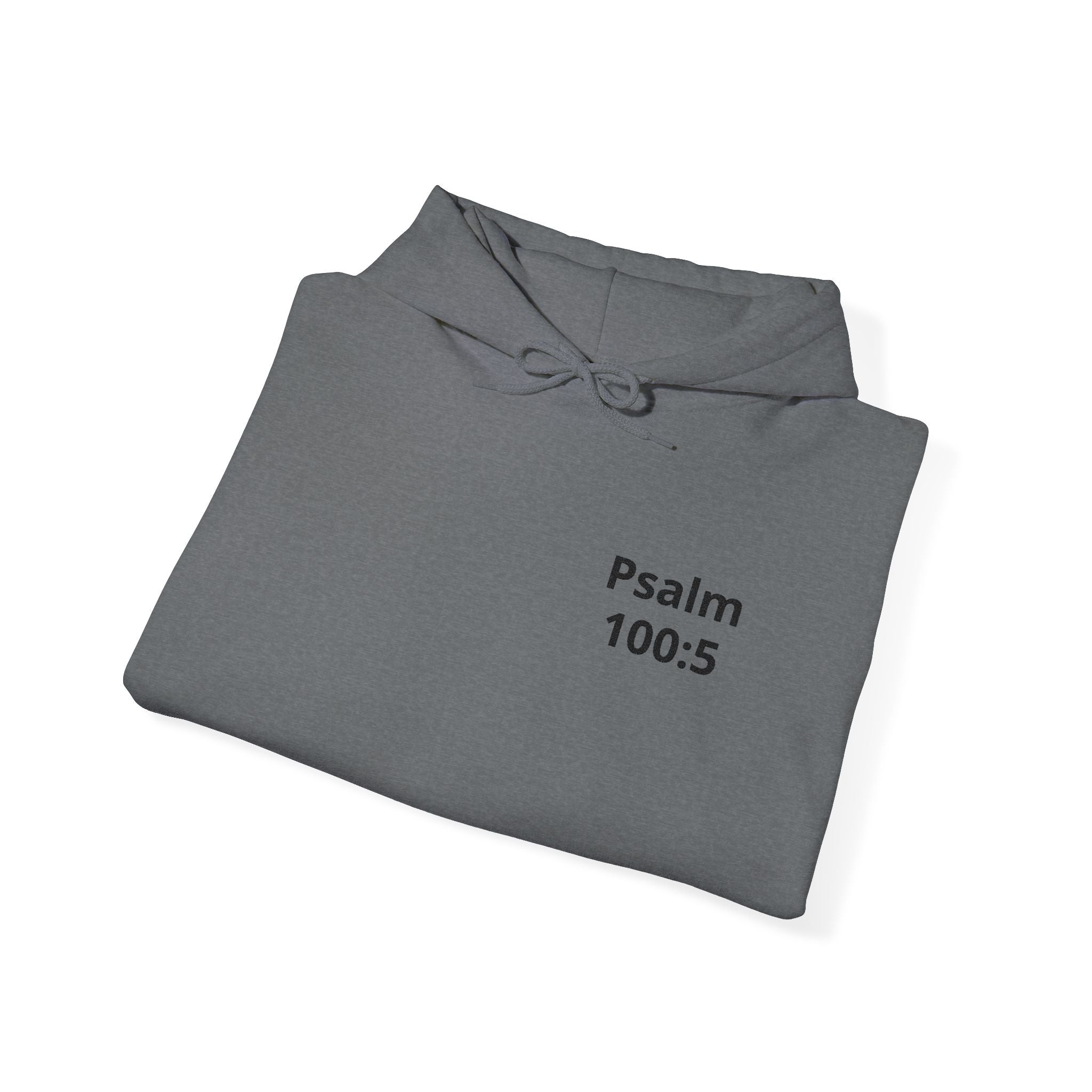 Psalm 100:5 Hoodie — Inspirational Christian Scripture Pullover