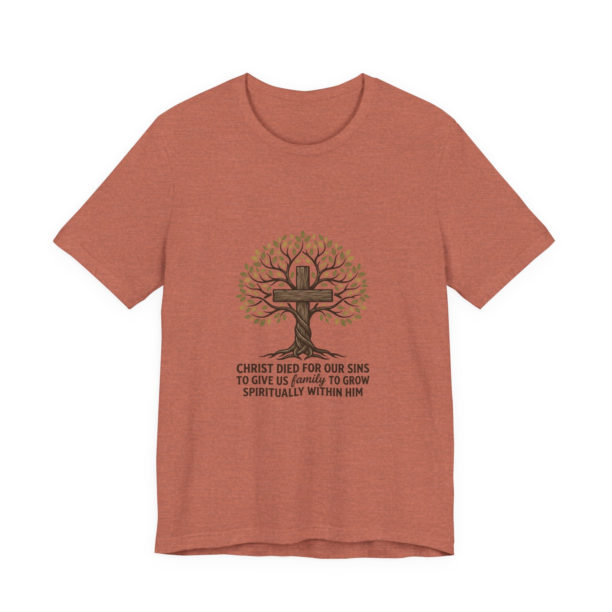 Christian Cross Tree T-Shirt — "Christ died for our sins to give us family to grow spiritually within Him"