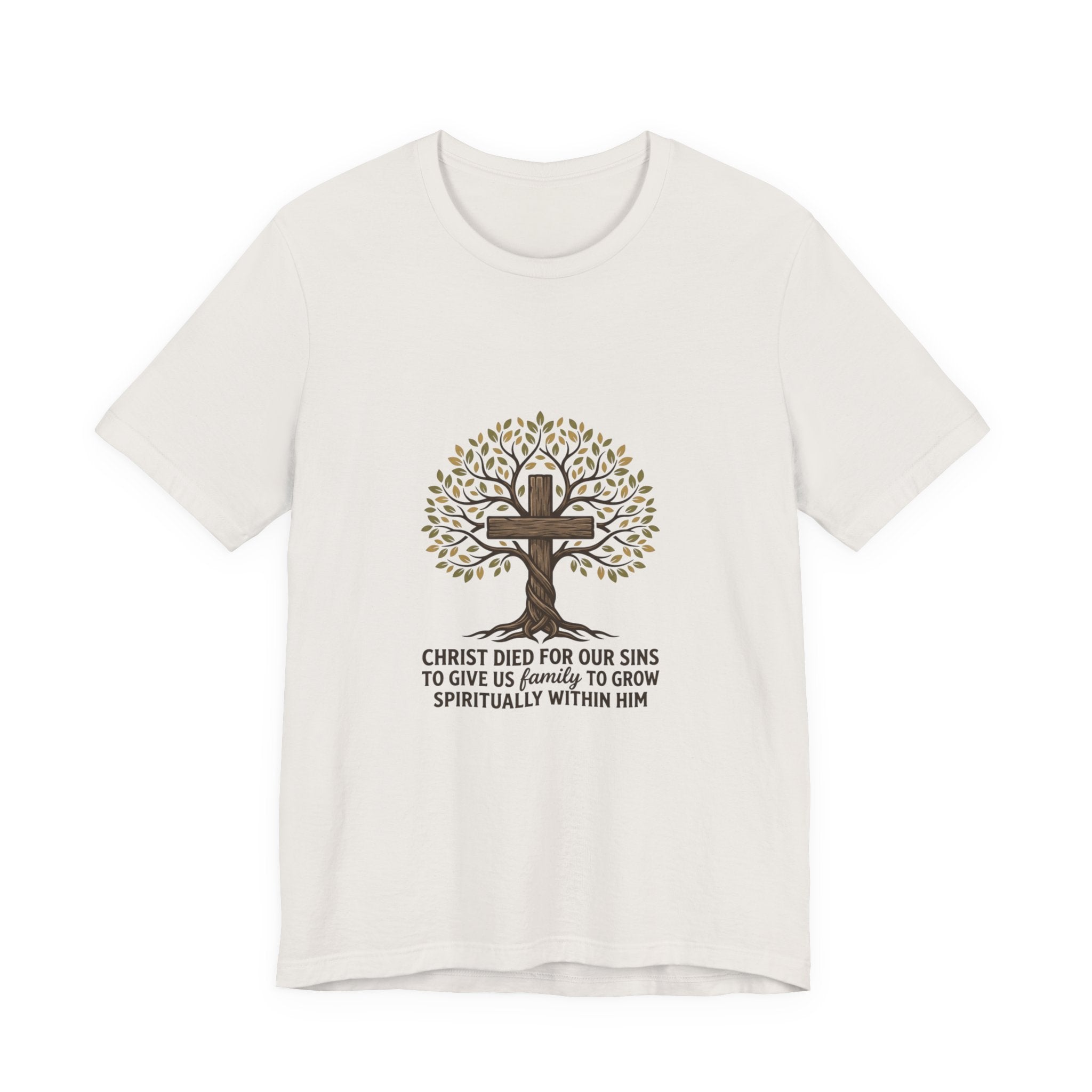 Christian Cross Tree T-Shirt — "Christ died for our sins to give us family to grow spiritually within Him"