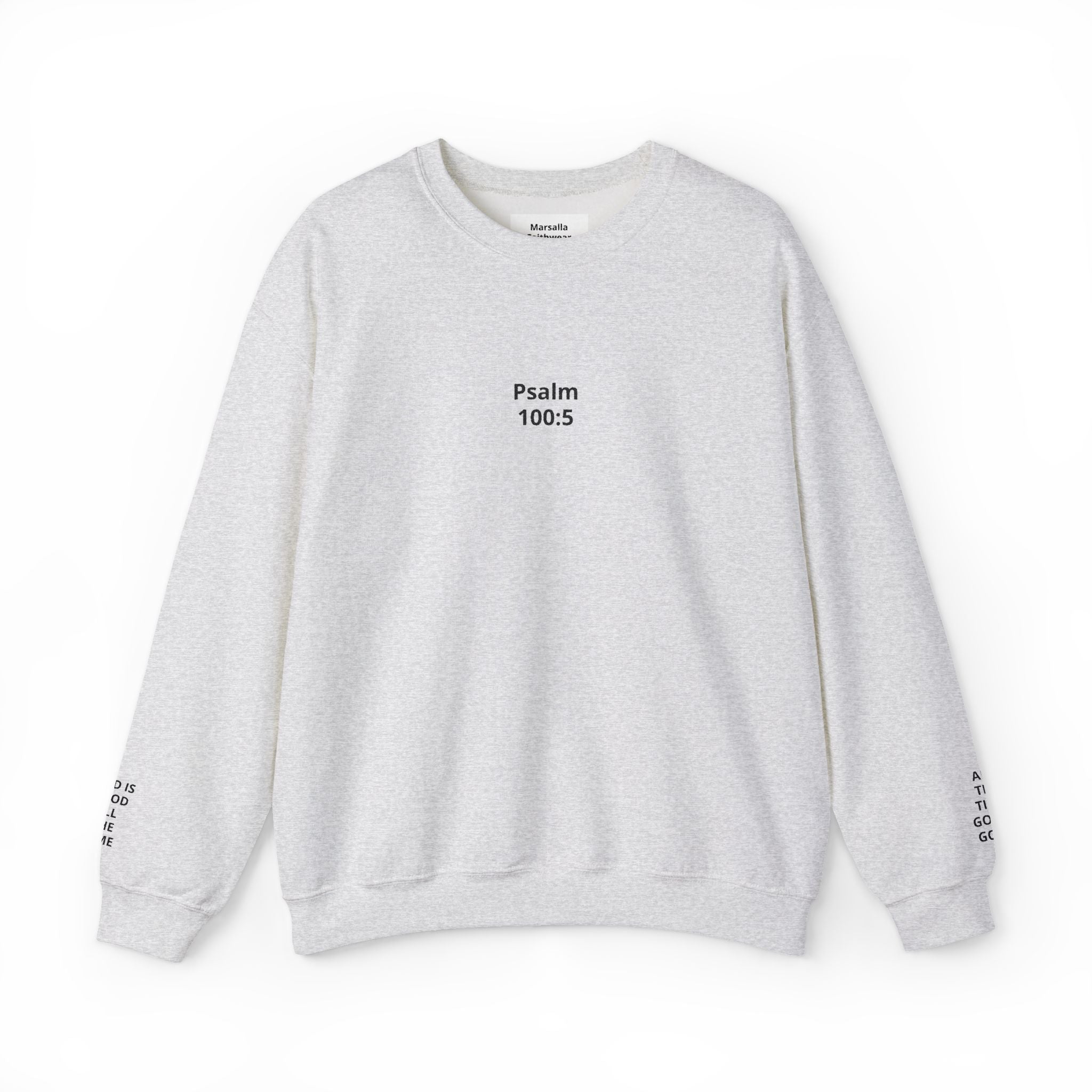 Psalm 100:5 Minimalist Crewneck Sweatshirt — Christian Scripture Sweatshirt