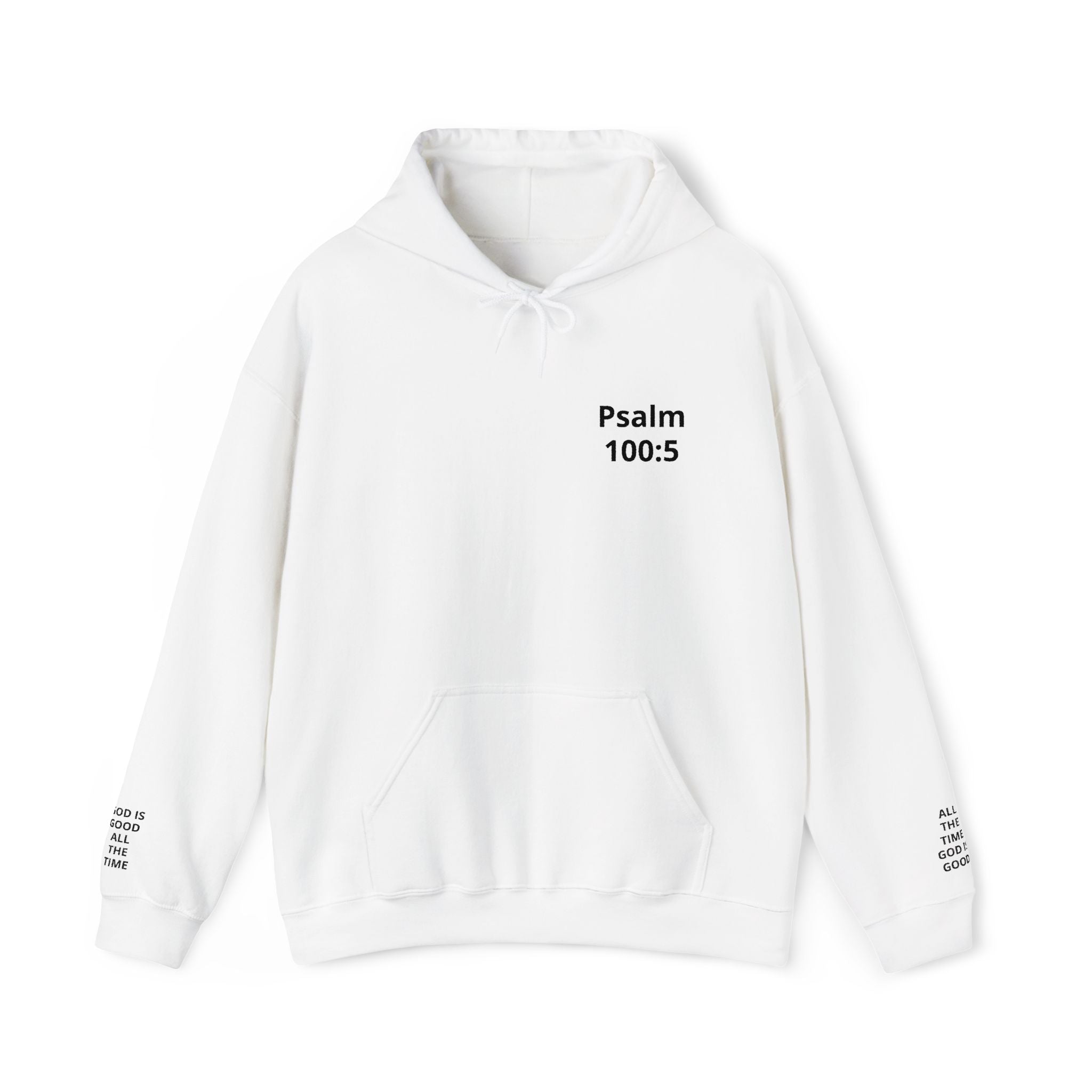 Psalm 100:5 Hoodie — Inspirational Christian Scripture Pullover