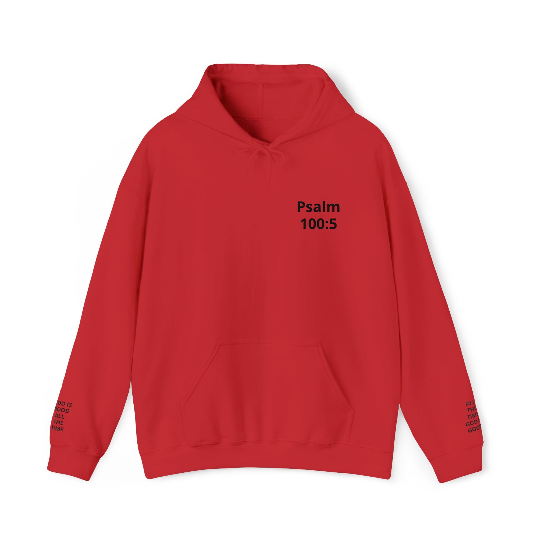 Psalm 100:5 Hoodie — Inspirational Christian Scripture Pullover