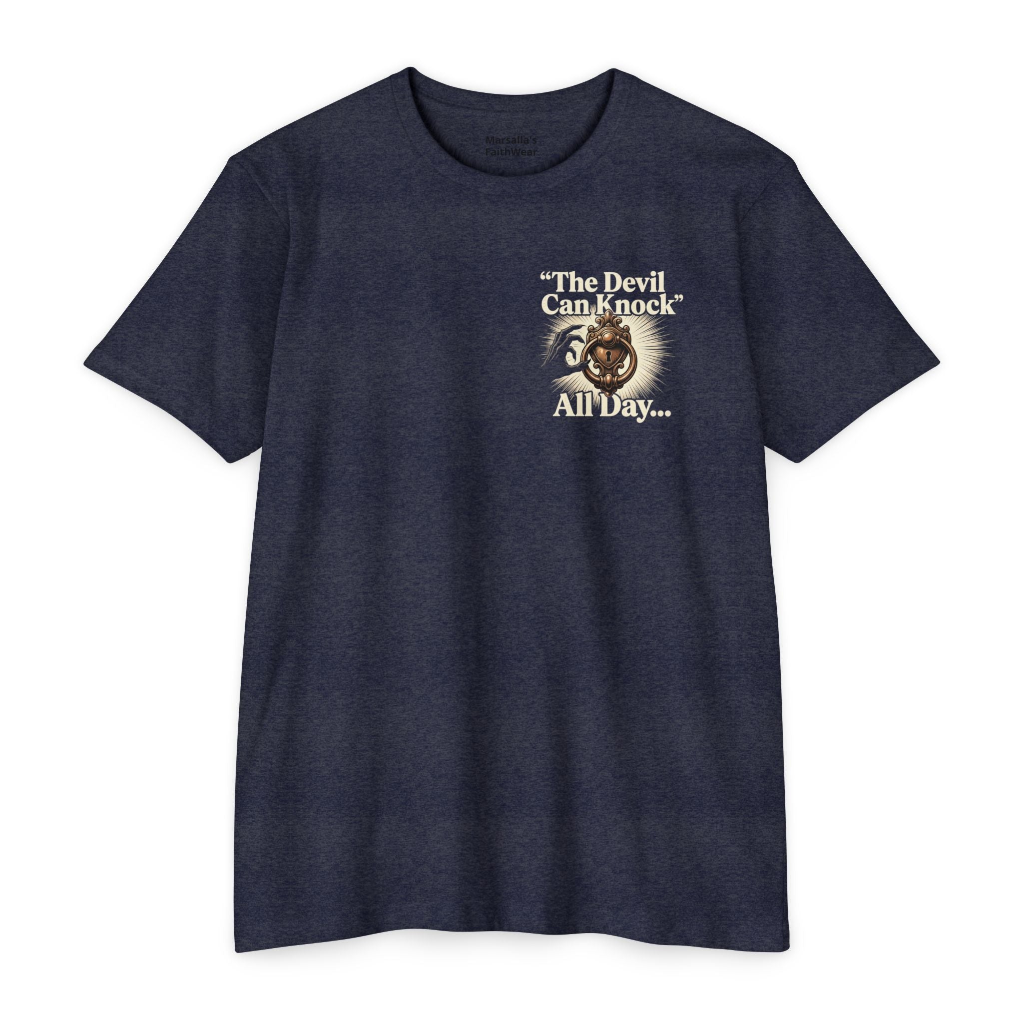 Christian Cross T-Shirt — "The Devil Can Knock All Day... But I Only Answer For Jesus"