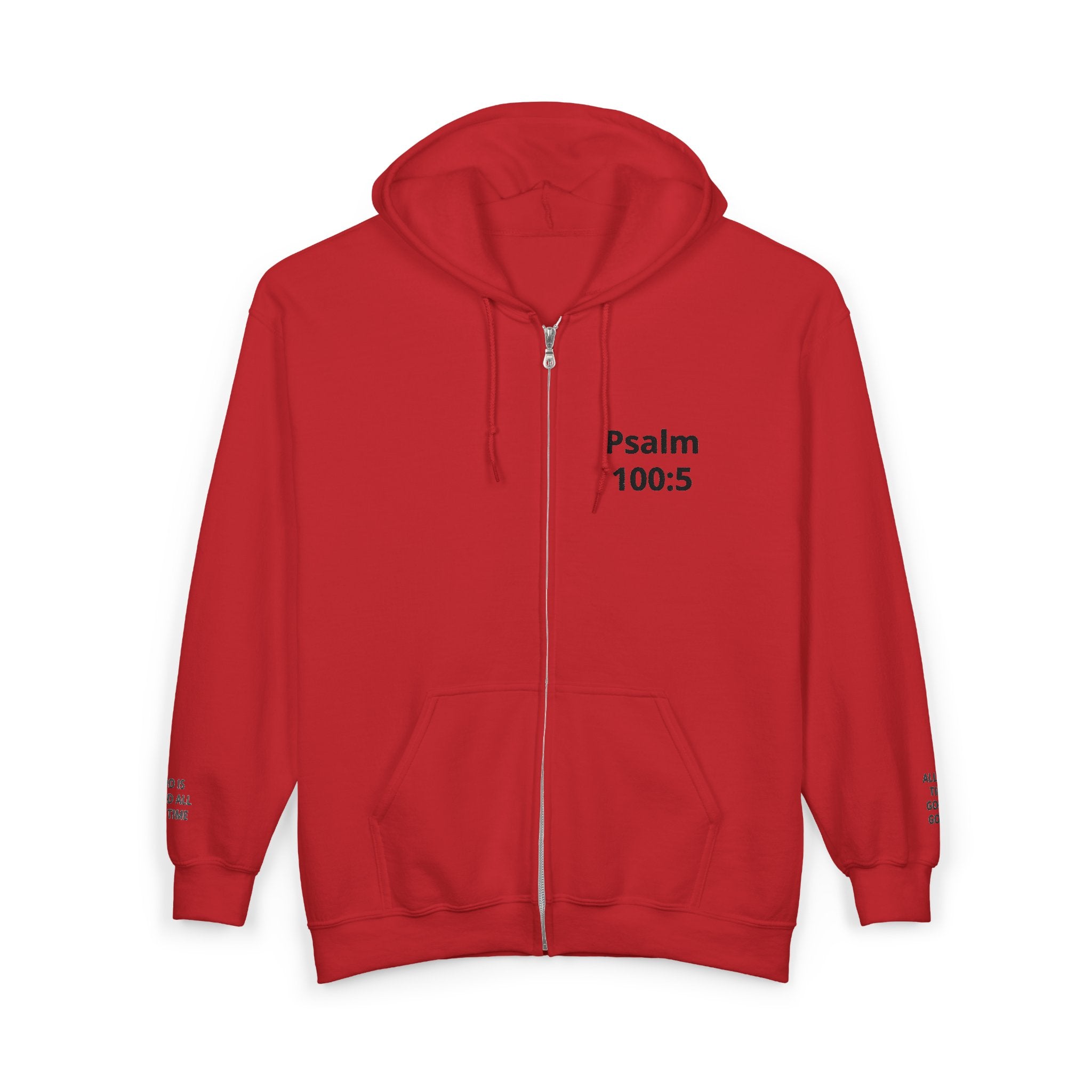 Psalm 100:5 Zip Hoodie — Faith-Based Full-Zip Sweatshirt