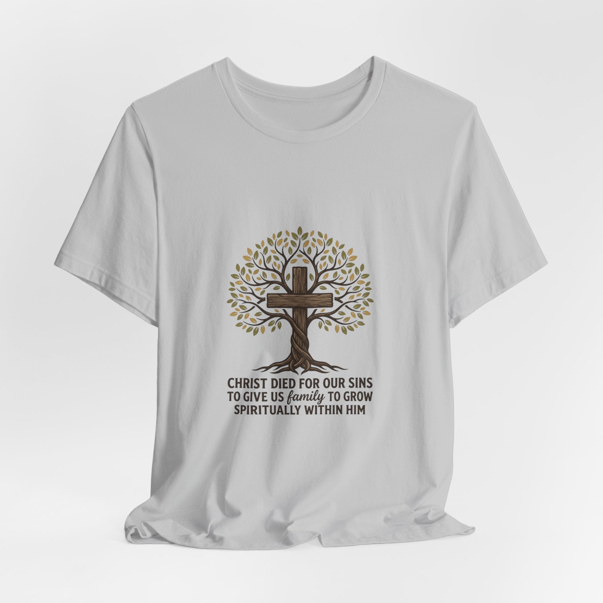 Christian Cross Tree T-Shirt — "Christ died for our sins to give us family to grow spiritually within Him"
