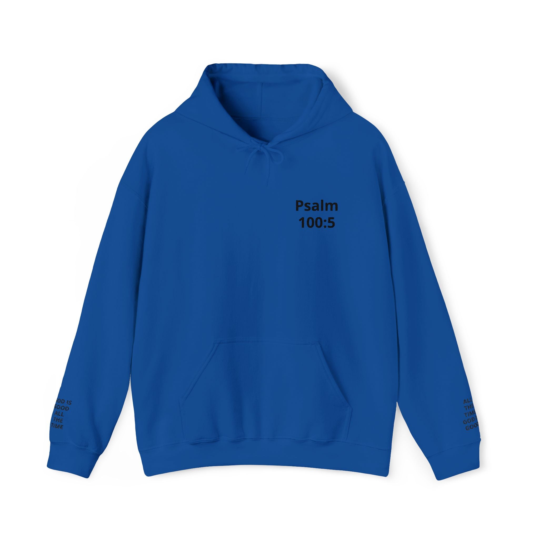 Psalm 100:5 Hoodie — Inspirational Christian Scripture Pullover