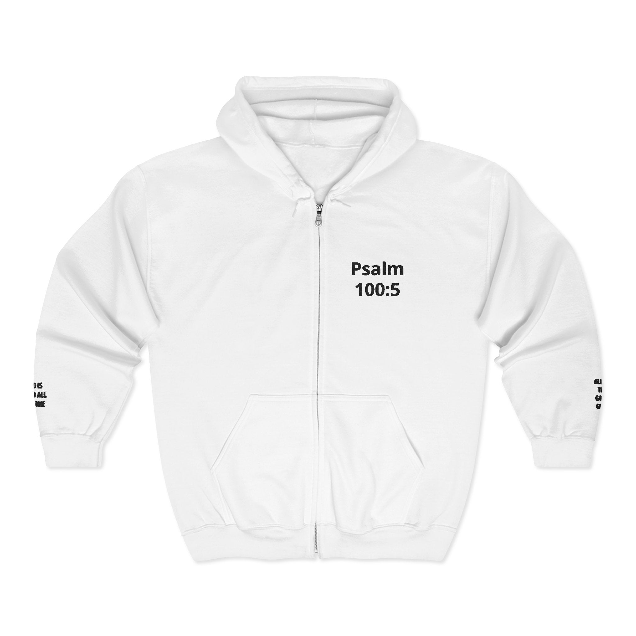 Psalm 100:5 Zip Hoodie — Faith-Based Full-Zip Sweatshirt