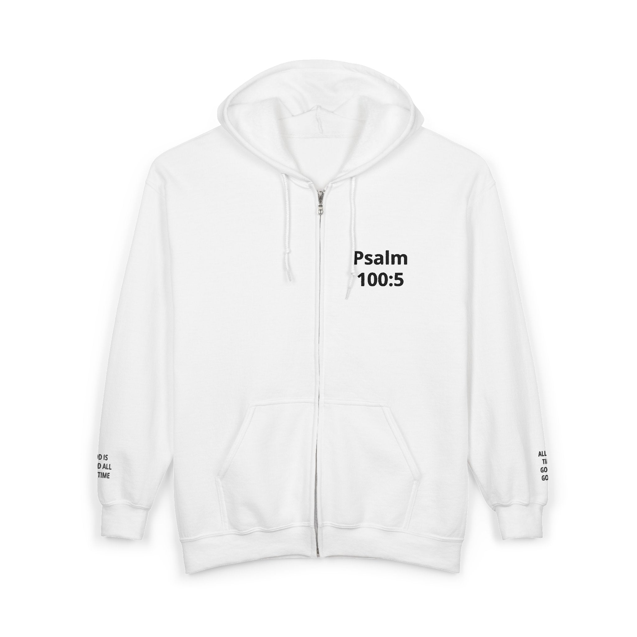 Psalm 100:5 Zip Hoodie — Faith-Based Full-Zip Sweatshirt