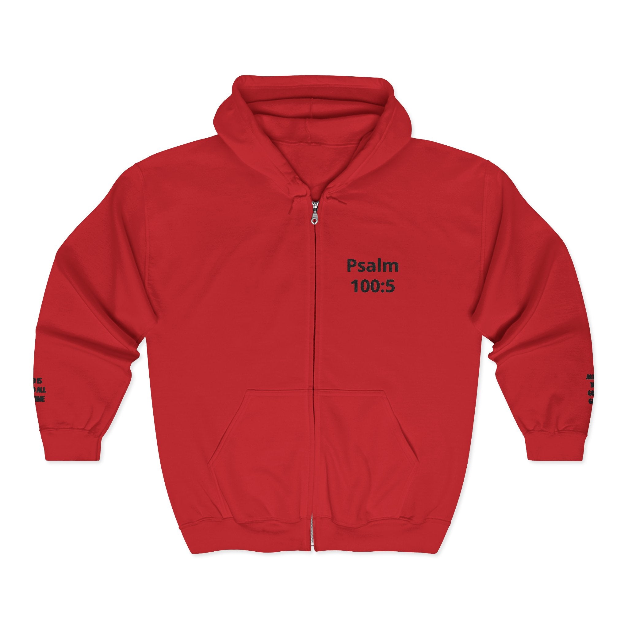 Psalm 100:5 Zip Hoodie — Faith-Based Full-Zip Sweatshirt