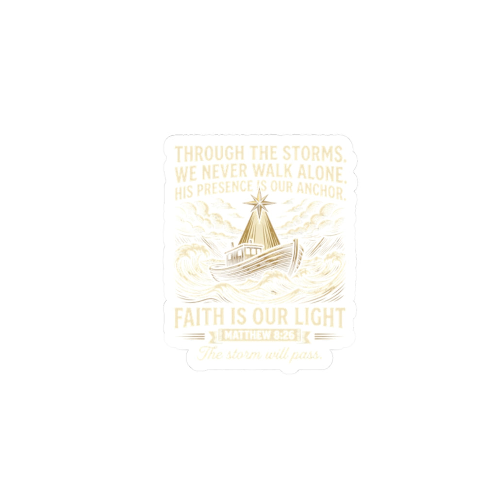 Faith Is Our Light Kiss-Cut Sticker — Inspirational Christian Boat Design