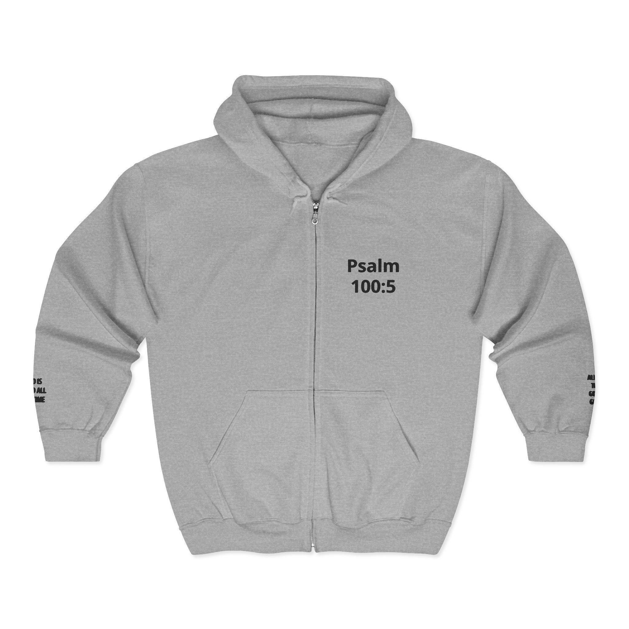 Psalm 100:5 Zip Hoodie — Faith-Based Full-Zip Sweatshirt