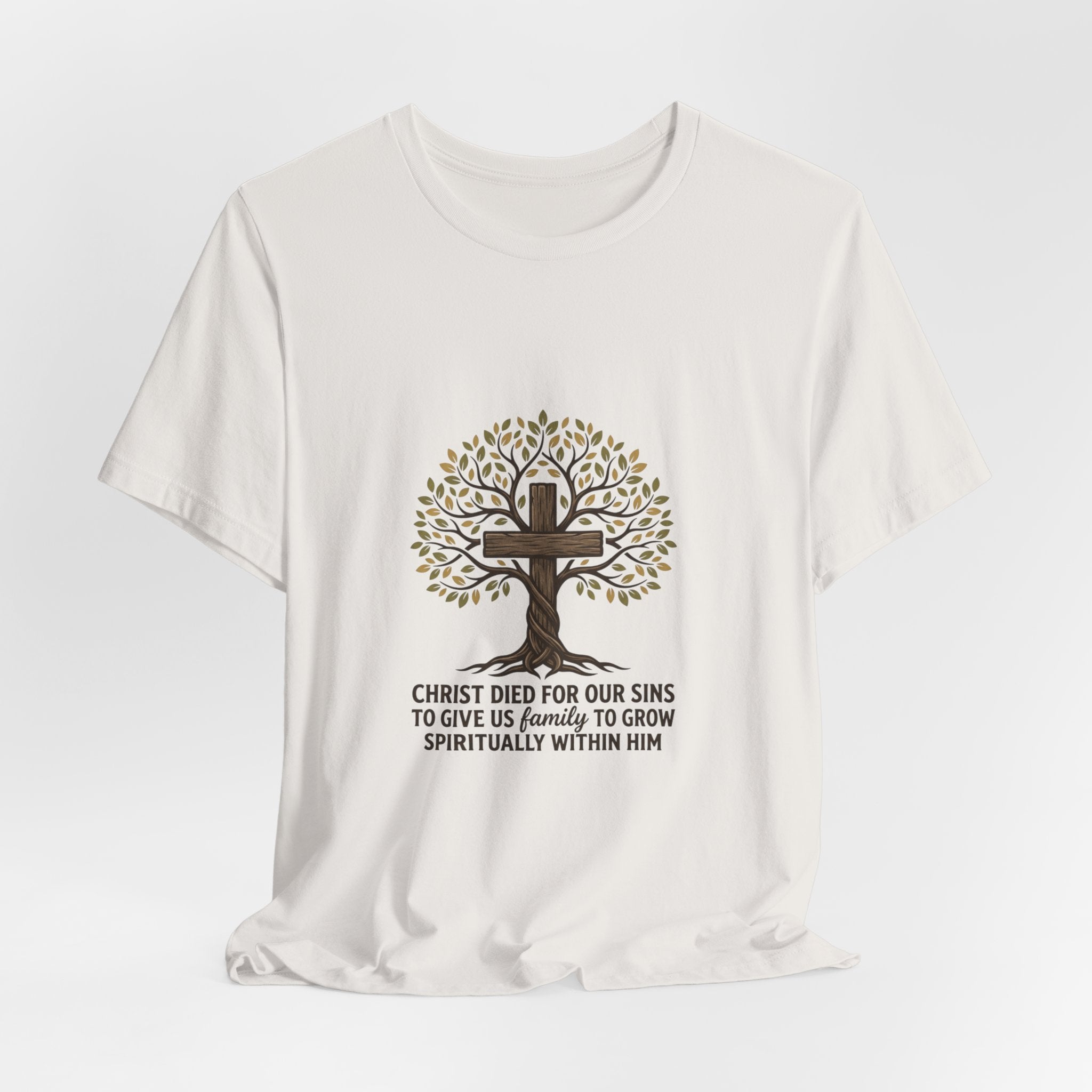Christian Cross Tree T-Shirt — "Christ died for our sins to give us family to grow spiritually within Him"