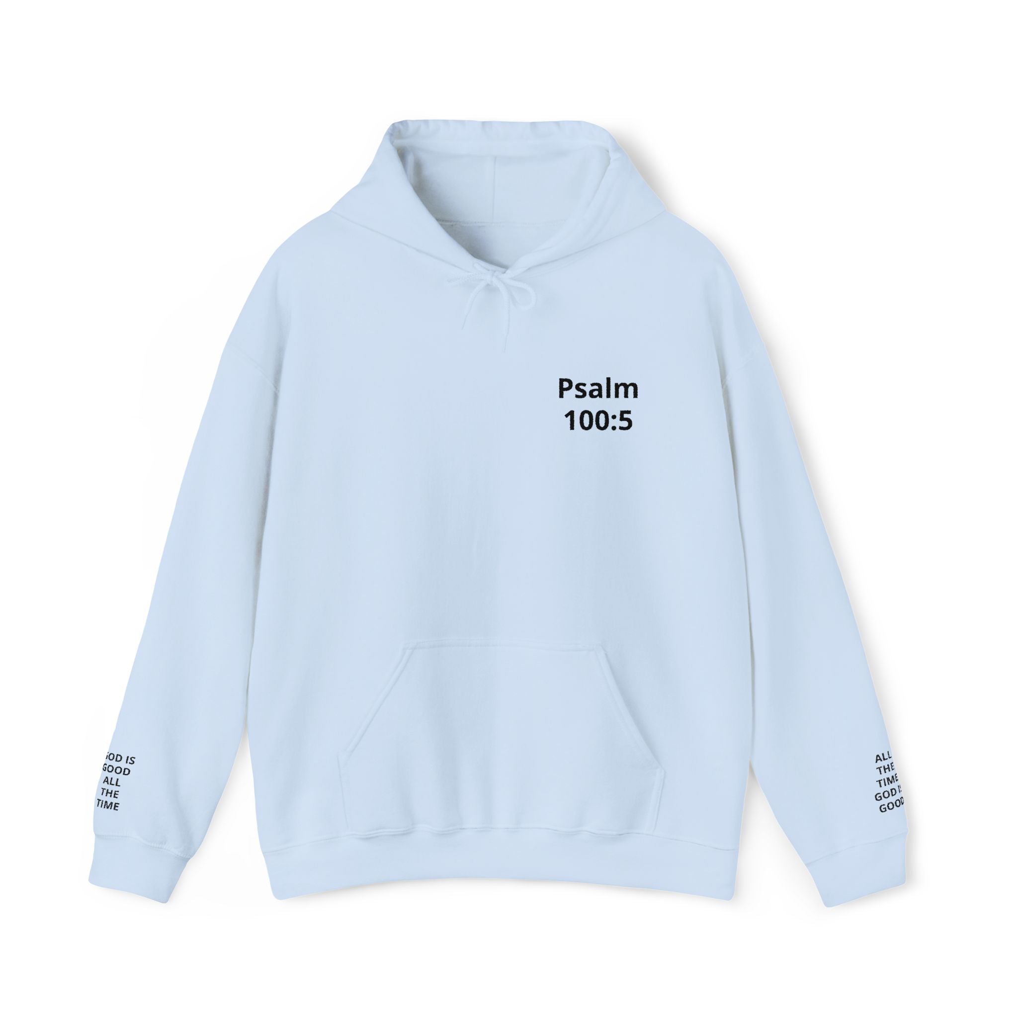 Psalm 100:5 Hoodie — Inspirational Christian Scripture Pullover